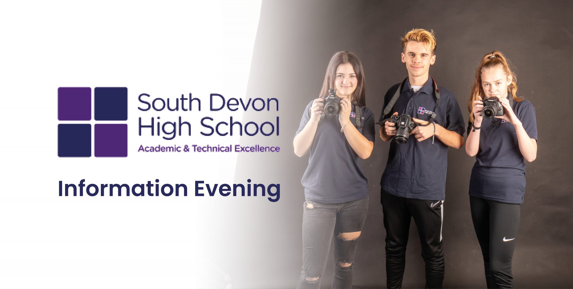 South Devon High School Information evening graphic of 3 photography students holding cameras